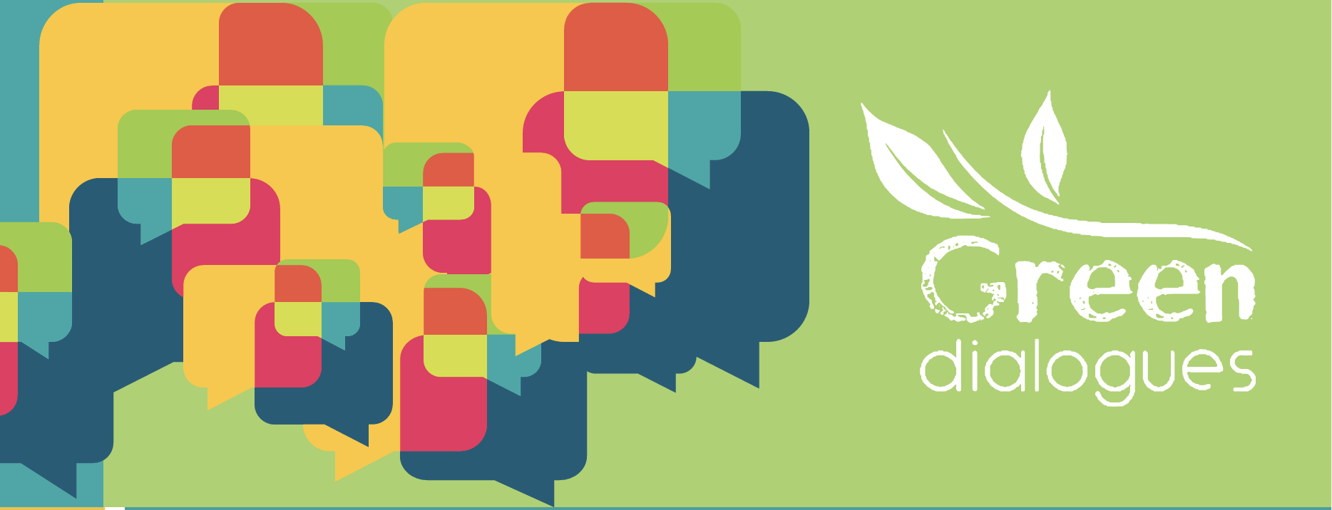 Green Dialogues